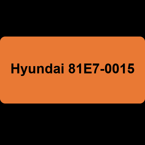 Hyundai 81E7-0015